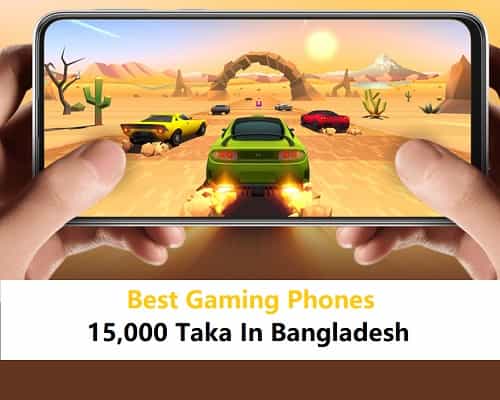 best gaming phone under 15000 in bangladesh